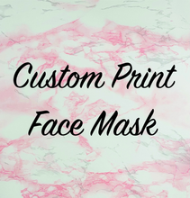 Load image into Gallery viewer, Custom Print Face Mask

