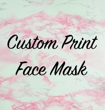 Load image into Gallery viewer, Custom Print Face Mask